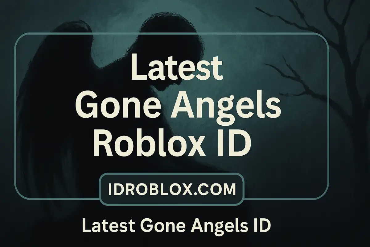 Gone Angels Roblox ID