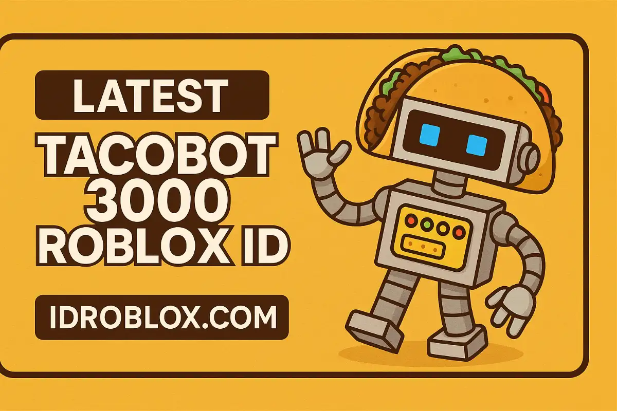 Tacobot 3000 Roblox ID
